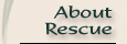 About Rescue